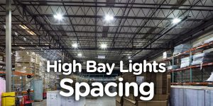 high-bay-lights-spacing